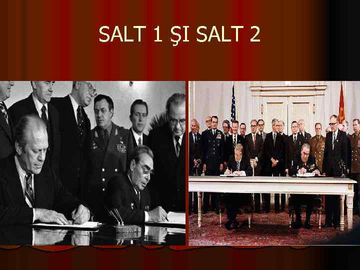 SALT 1 ŞI SALT 2 