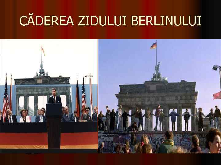 CĂDEREA ZIDULUI BERLINULUI 