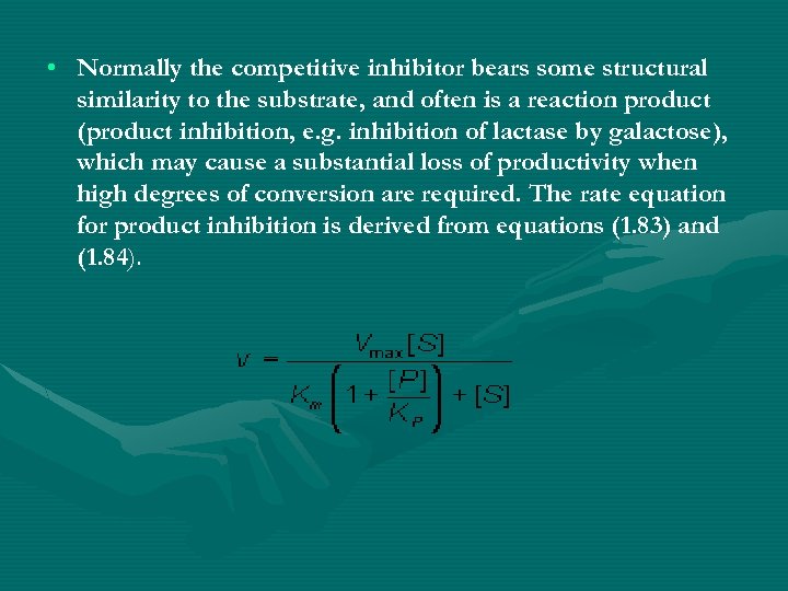  • Normally the competitive inhibitor bears some structural similarity to the substrate, and