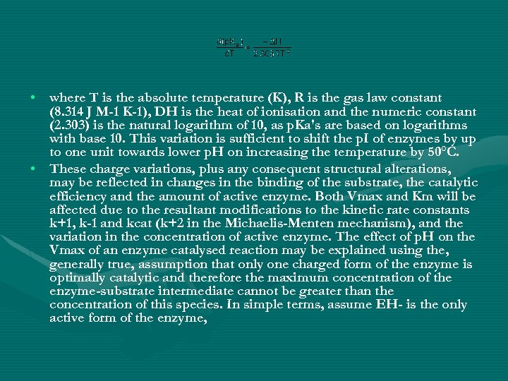  • where T is the absolute temperature (K), R is the gas law