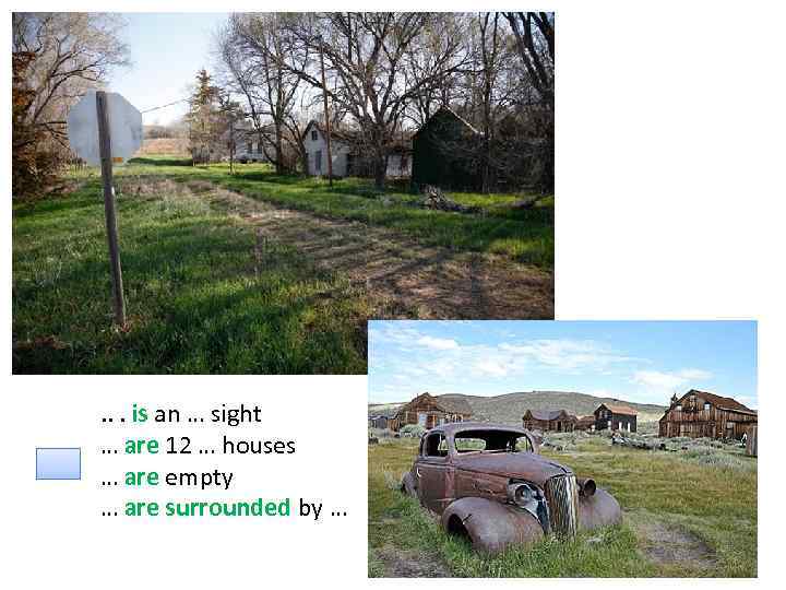 . . . is an … sight … are 12 … houses … are