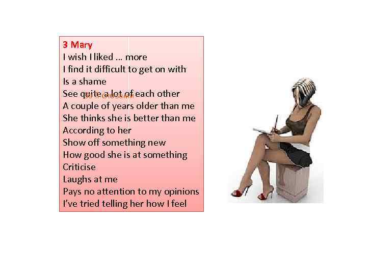 3 Mary I wish I liked … more I find it difficult to get