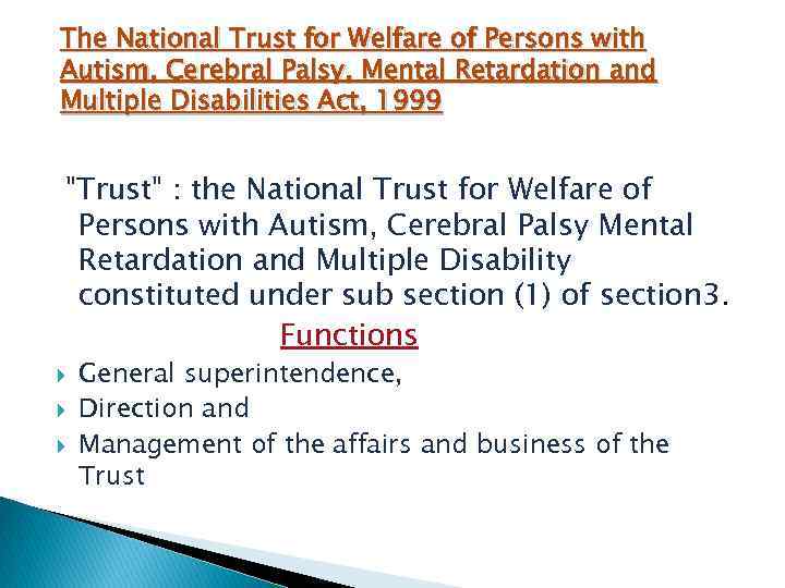 The National Trust for Welfare of Persons with Autism, Cerebral Palsy, Mental Retardation and