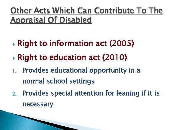 Other Acts Which Can Contribute To The Appraisal Of Disabled Right to information act