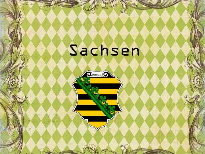 Sachsen 