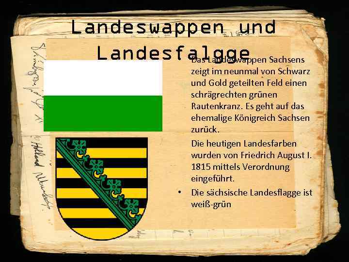 Landeswappen und Landesfalgge Sachsens • Das Landeswappen zeigt im neunmal von Schwarz und Gold