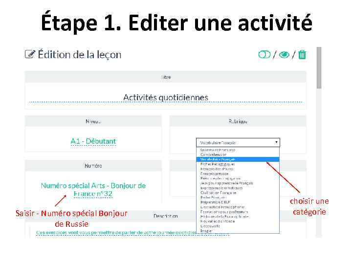 Étape 1. Editer une activité Saisir - Numéro spécial Bonjour de Russie choisir une