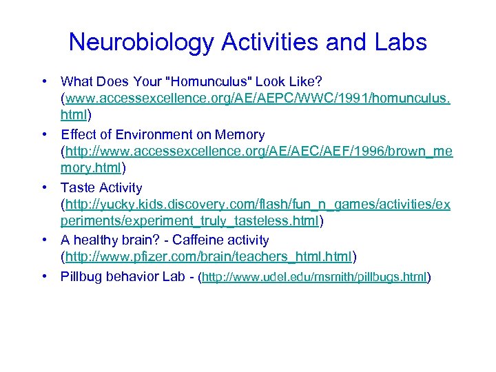 Neurobiology Activities and Labs • What Does Your 