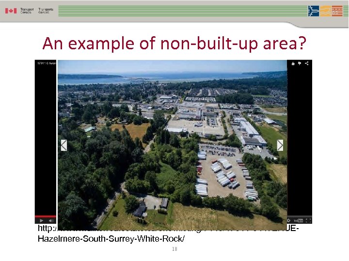 An example of non-built-up area? http: //www. walkerrealestate. ca/showlisting/7145/17911 -0 -AVENUEHazelmere-South-Surrey-White-Rock/ 18 