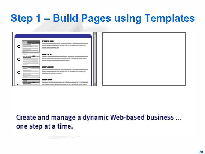Step 1 – Build Pages using Templates 28 