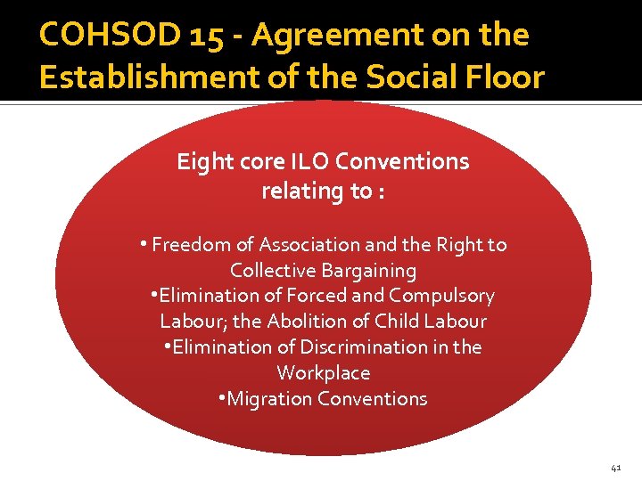 COHSOD 15 - Agreement on the Establishment of the Social Floor Eight core ILO
