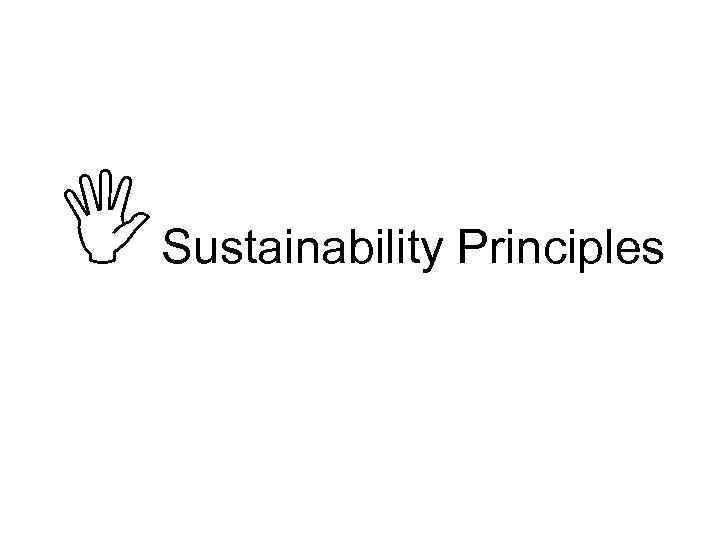  Sustainability Principles 