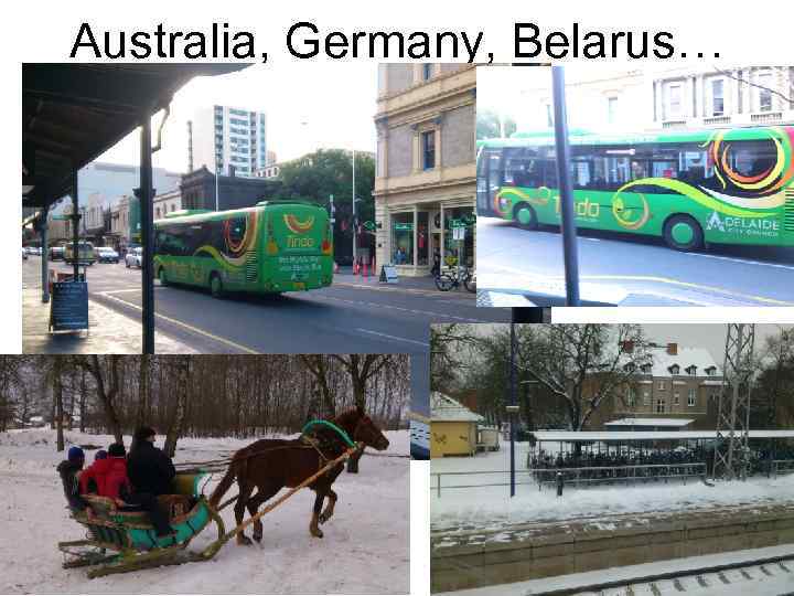 Australia, Germany, Belarus… 
