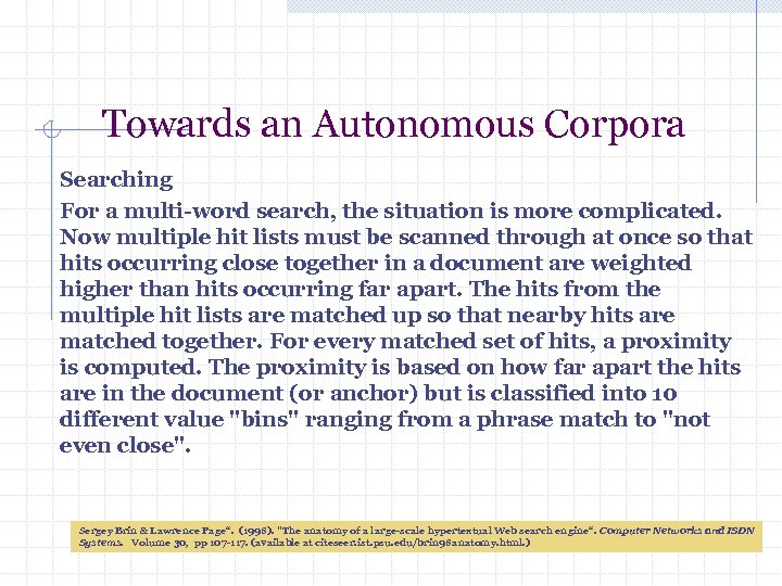 Towards an Autonomous Corpora Searching For a multi-word search, the situation is more complicated.