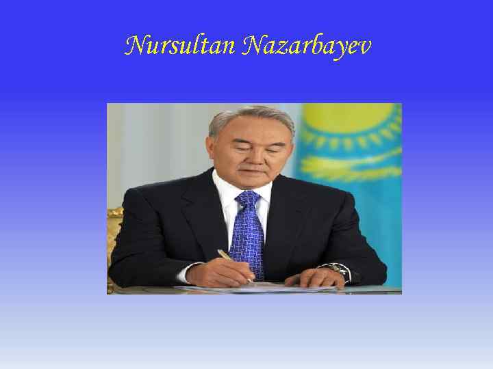 Nursultan Nazarbayev 