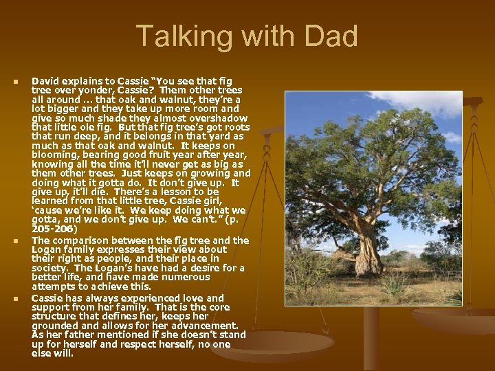 Talking with Dad n n n David explains to Cassie “You see that fig