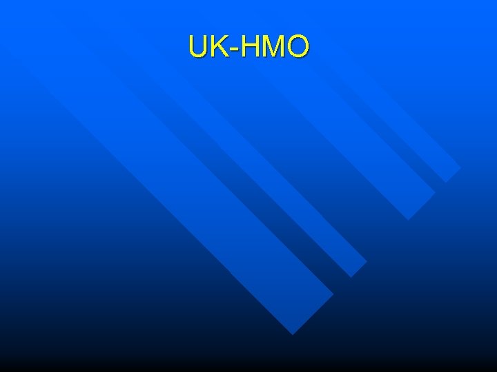 UK-HMO 