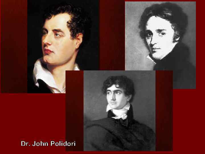 Dr. John Polidori 