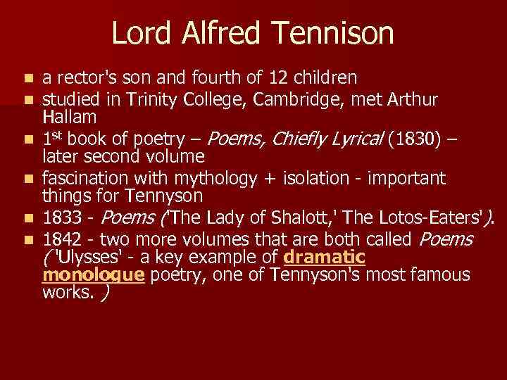 Lord Alfred Tennison n n n a rector's son and fourth of 12 children