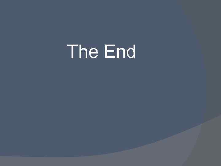 The End 