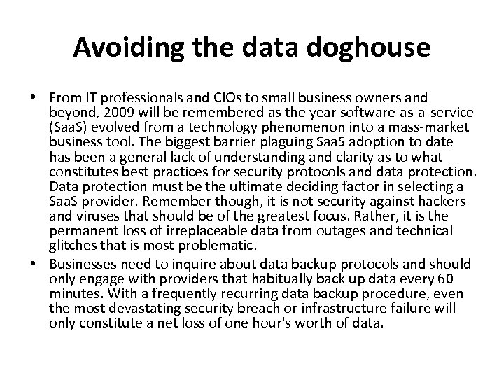 Avoiding the data doghouse • From IT professionals and CIOs to small business owners