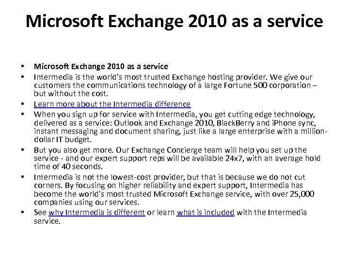 Microsoft Exchange 2010 as a service • • Microsoft Exchange 2010 as a service