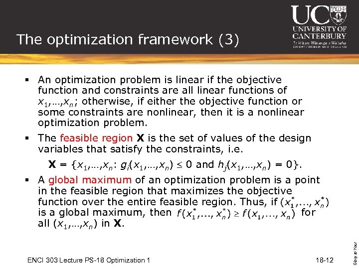 The optimization framework (3) § An optimization problem is linear if the objective function