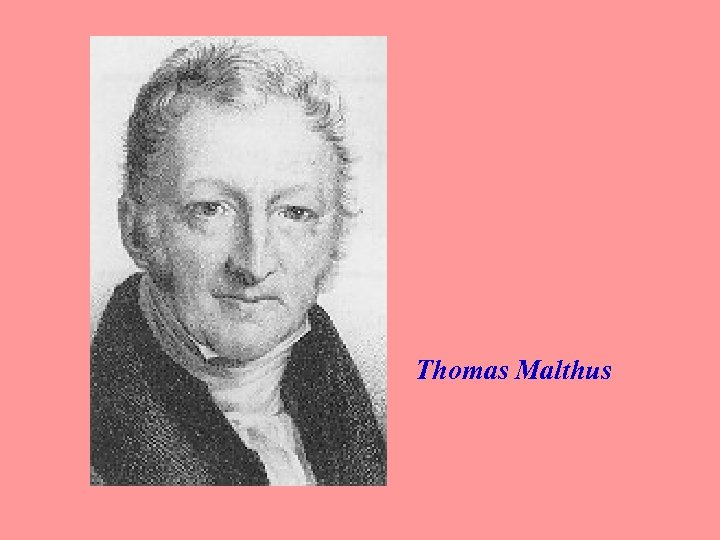 Thomas Malthus 