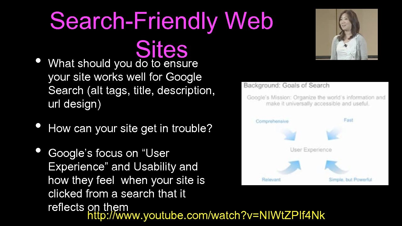 Search-Friendly Web Sites • What should you do to ensure your site works well