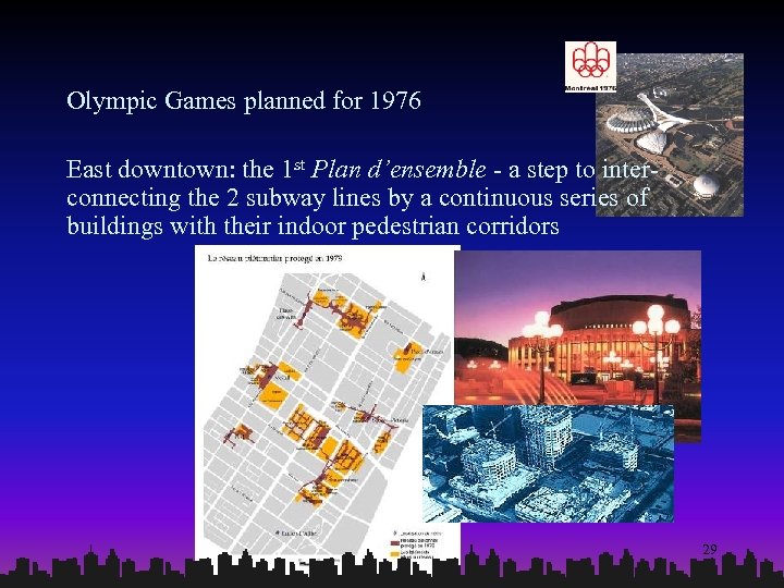 Olympic Games planned for 1976 East downtown: the 1 st Plan d’ensemble - a
