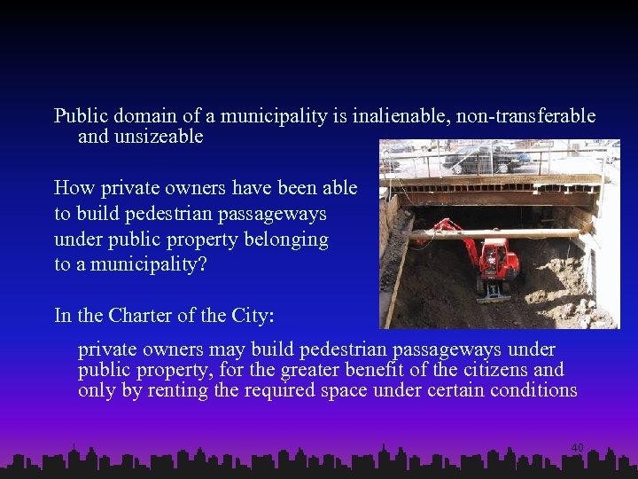 Public domain of a municipality is inalienable, non-transferable and unsizeable How private owners have