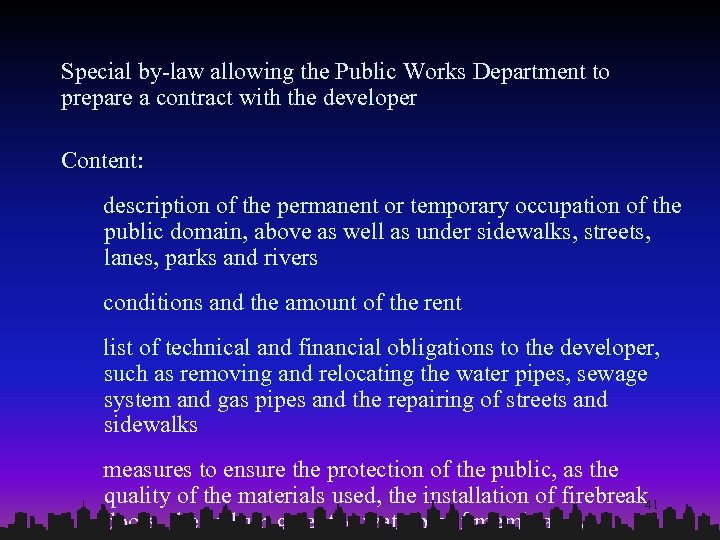 Special by-law allowing the Public Works Department to prepare a contract with the developer