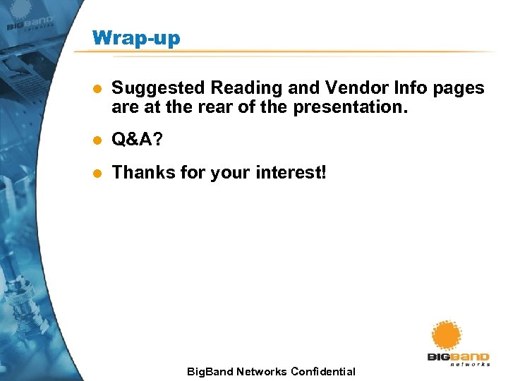 Wrap-up l Suggested Reading and Vendor Info pages are at the rear of the