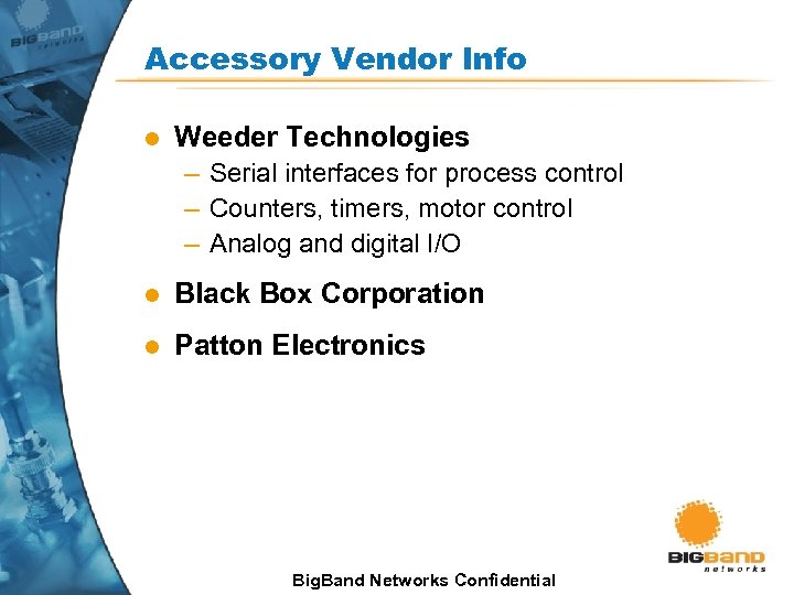 Accessory Vendor Info l Weeder Technologies – Serial interfaces for process control – Counters,
