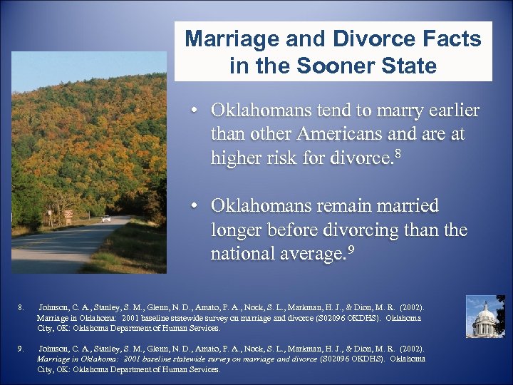 Marriage and Divorce Facts in the Sooner State • Oklahomans tend to marry earlier