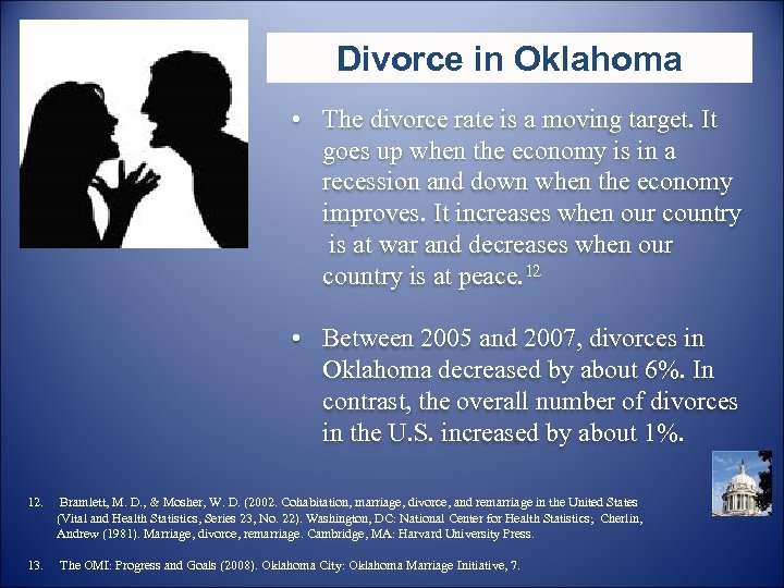 Divorce in Oklahoma • The divorce rate is a moving target. It goes up