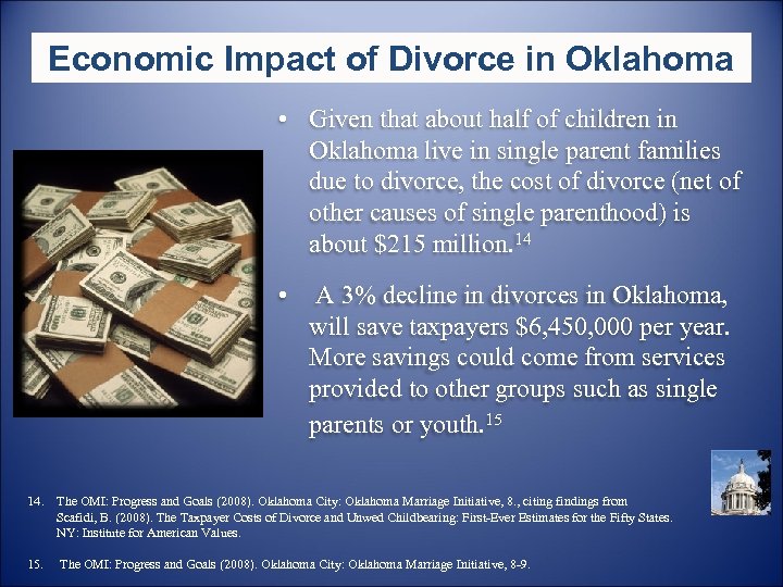 Economic Impact of Divorce in Oklahoma • Given that about half of children in