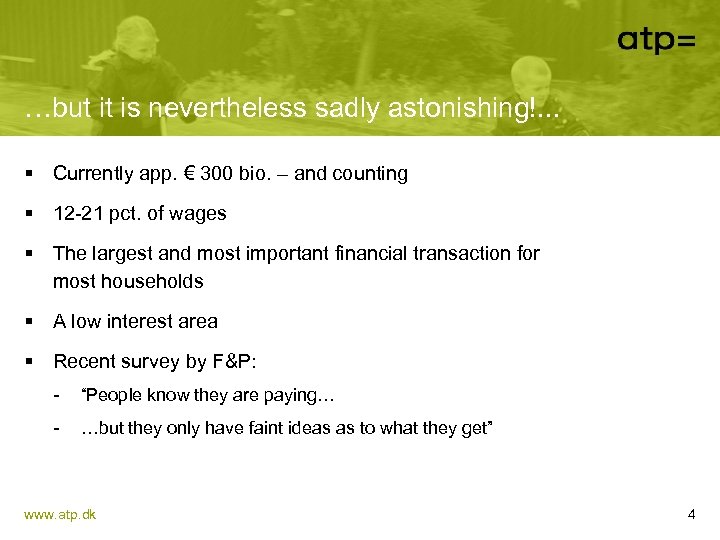 …but it is nevertheless sadly astonishing!. . . § Currently app. € 300 bio.