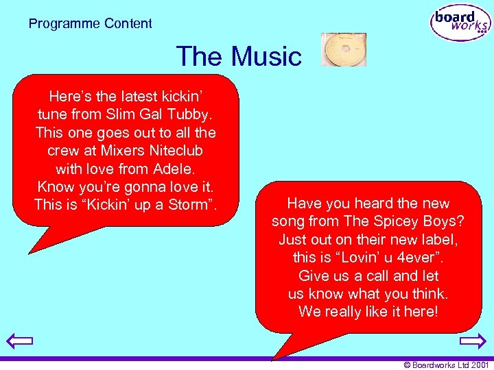 Programme Content The Music Here’s the latest kickin’ tune from Slim Gal Tubby. This