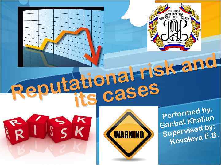 and risk nal atio ases put s c Re it y: rmed b Perfo