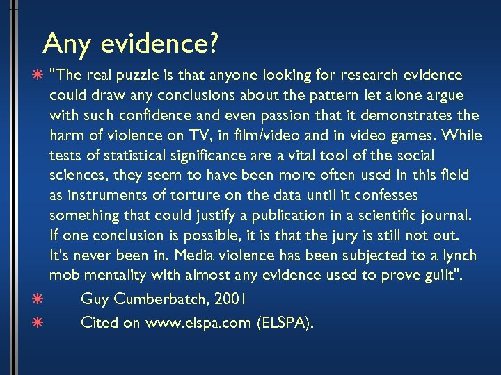 Any evidence? â 