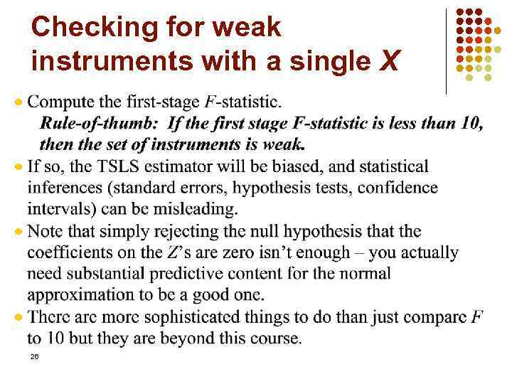 Checking for weak instruments with a single X 26 