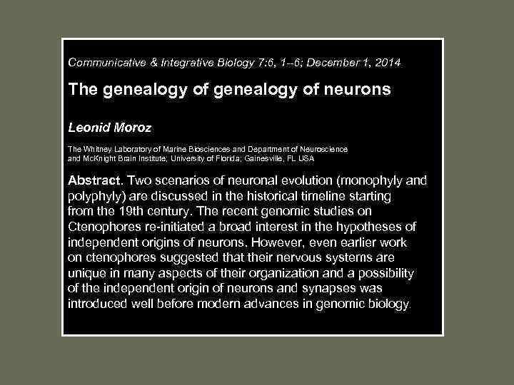 Communicative & Integrative Biology 7: 6, 1 --6; December 1, 2014 The genealogy of