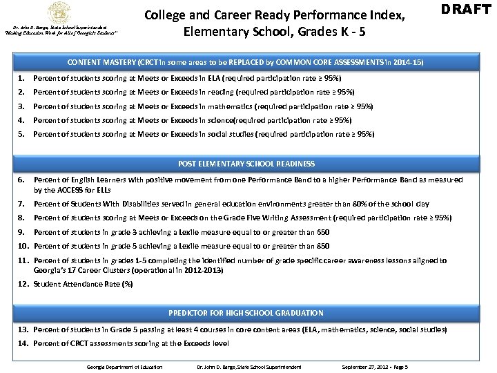 Dr. John D. Barge, State School Superintendent “Making Education Work for All of Georgia’s