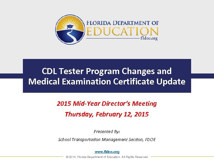 CDL Tester Program Changes and Medical Examination Certificate
