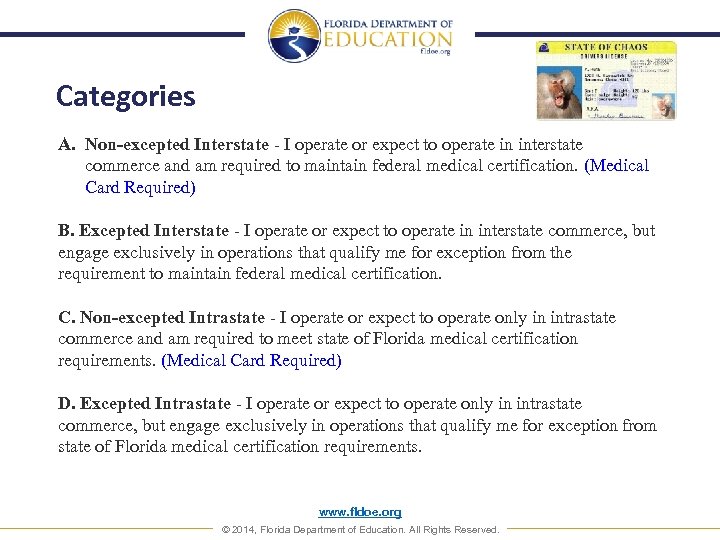 Categories A. Non-excepted Interstate - I operate or expect to operate in interstate commerce