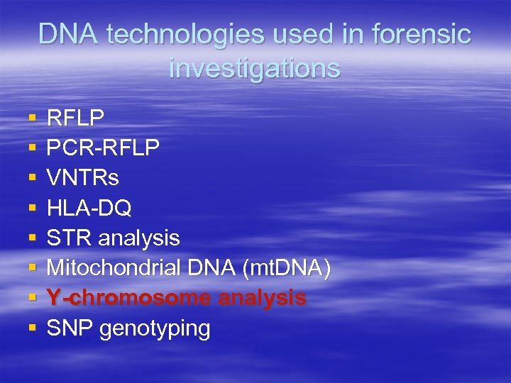DNA technologies used in forensic investigations § § § § RFLP PCR-RFLP VNTRs HLA-DQ