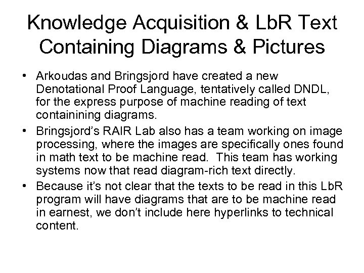 Knowledge Acquisition & Lb. R Text Containing Diagrams & Pictures • Arkoudas and Bringsjord