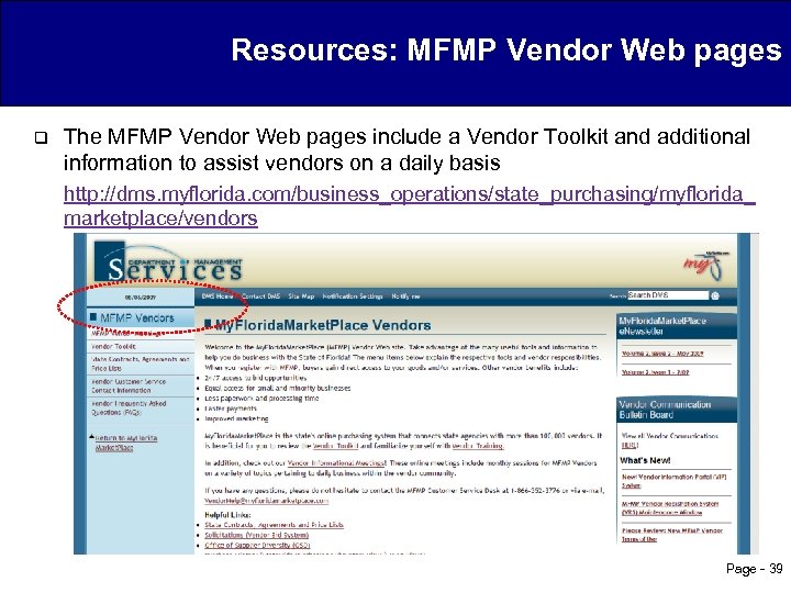 Resources: MFMP Vendor Web pages q The MFMP Vendor Web pages include a Vendor