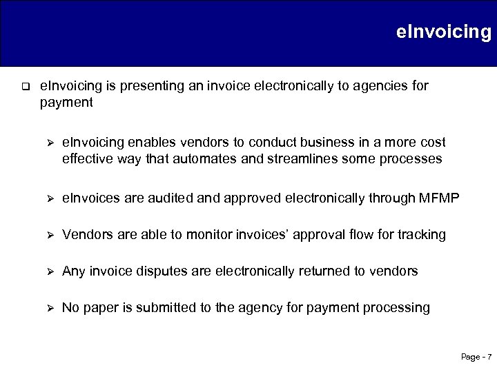 e. Invoicing q e. Invoicing is presenting an invoice electronically to agencies for payment